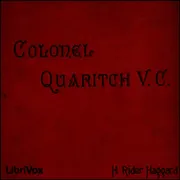 Colonel Quaritch, V.C.: A Tale of Country Life