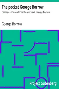 The pocket George Borrow: passages chosen from the works of George Borrow