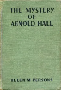 The Mystery of Arnold Hall