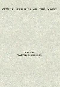 Census Statistics of the Negro: A Paper