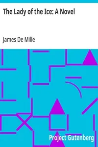 The Lady of the Ice: A Novel