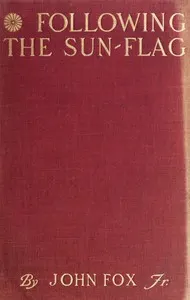 Following the Sun-Flag: A Vain Pursuit Through Manchuria