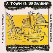 A Town is Drowning