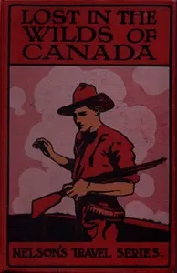 Lost in the wilds: A Canadian story