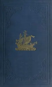 Early voyages and travels in the Levant: I.—The diary of Master Thomas Dallam, 1599-1600. II.—Extracts from the diaries of Dr. John Covel, 1670-1679. With some account of the Levant Company of Turkey merchants.