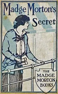 Madge Morton's Secret