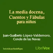 La media docena. Cuentos y fábulas para niños.