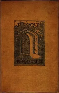 The Gate of Remembrance: The Story of the Psychological Experiment which Resulted in the Discovery of the Edgar Chapel at Glastonbury