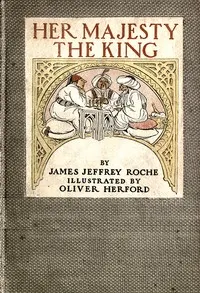 Her Majesty the King: A romance of the harem