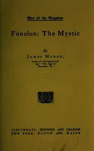 Fénelon: The Mystic