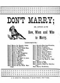 Don't marry : $b or, Advice on how, when and who to marry