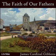 The Faith of Our Fathers