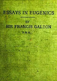 Essays in eugenics