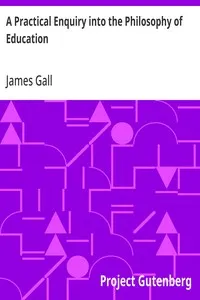 A Practical Enquiry into the Philosophy of Education