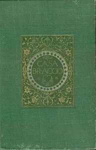 Casa Braccio, Volumes 1 and 2