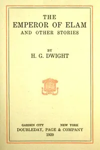 The Emperor of Elam, and other stories