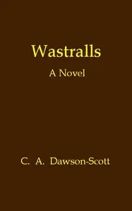 Wastralls: A Novel