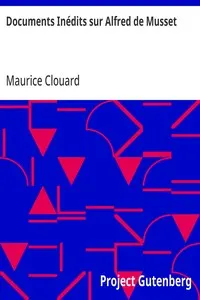 Documents Inédits sur Alfred de Musset