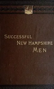 Sketches of Successful New Hampshire Men