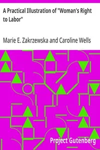 A Practical Illustration of "Woman's Right to Labor": A Letter from Marie E. Zakrzewska, M.D. Late of Berlin, Prussia