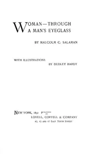 Woman—through a man's eyeglass