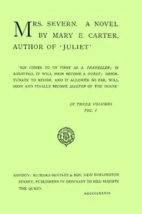 Mrs. Severn: A Novel, Vol. 1 (of 3)