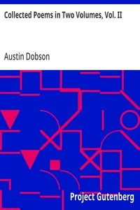 Collected Poems in Two Volumes, Vol. II