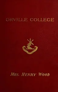 Orville College: A Story