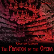 The Phantom of the Opera (dramatic reading)