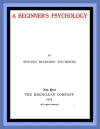 A Beginner's Psychology