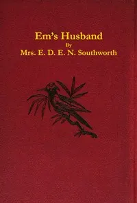 Em's husband : $b A sequel to "Em"