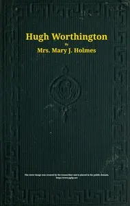 Hugh Worthington : $b A novel