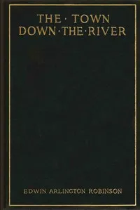 The town down the river : $b A book of poems