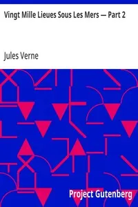 Vingt Mille Lieues Sous Les Mers — Part 2