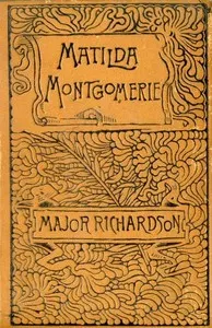 Matilda Montgomerie; Or, The Prophecy Fulfilled