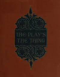 The play's the thing