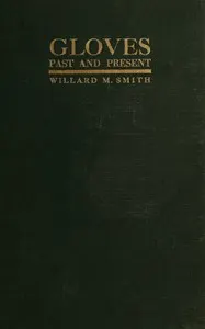 Gloves, Past and Present