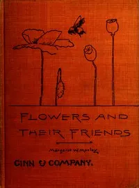 Flowers and their friends
