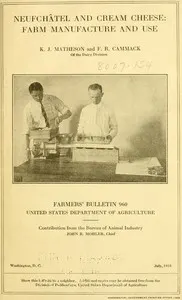 Neufchâtel and cream cheese: farm manufacture and use