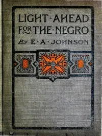Light Ahead for the Negro