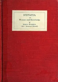 Hypatia: or, Woman and knowledge