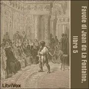 Favole di Jean de La Fontaine, libro 05
