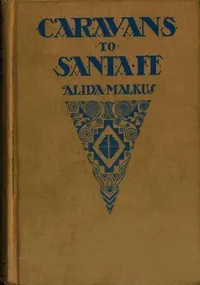 Caravans to Santa Fe