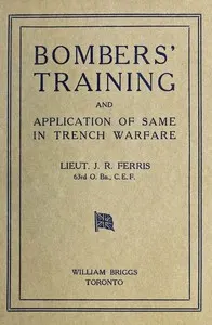 Bombers' Training, and Application of Same in Trench Warfare