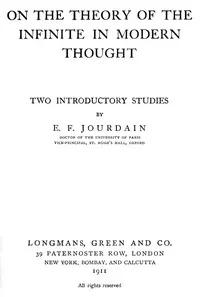 On the theory of the infinite in modern thought: Two introductory studies