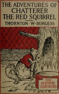 The Adventures of Chatterer the Red Squirrel