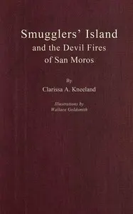 Smugglers' Island and the devil fires of San Moros