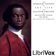 The Interesting Narrative of the Life of Olaudah Equiano, Or Gustavus Vassa, The African, Written By Himself