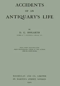 Accidents of an antiquary's life