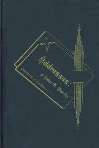Addresses: by John A. Martin. Delivered in Kansas.